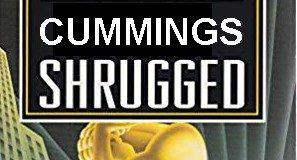 Cummings Shrugged